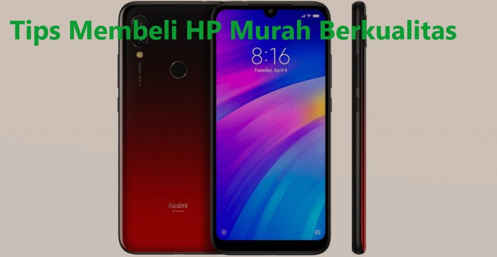 Tips Membeli HP Murah Berkualitas