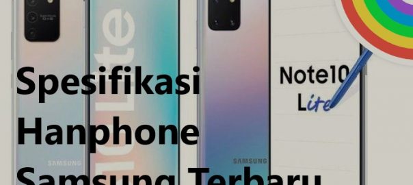 Spesifikasi Hanphone Samsung Terbaru