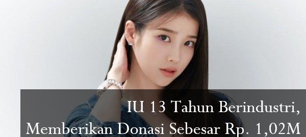 IU 13 Tahun Berindustri